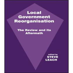 Local Government Reorganisation Local Government Reorganisation