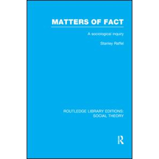 Matters of Fact (RLE Social Theory)
