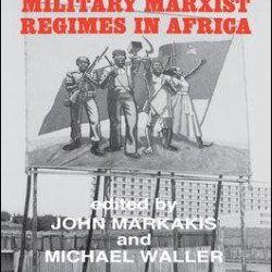 Military Marxist Regimes in Africa Military Marxist Regimes in Africa