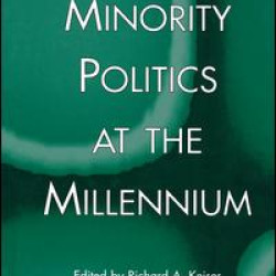 Minority Politics at the Millennium Minority Politics at the Millennium