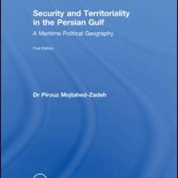 Security and Territoriality in the Persian Gulf