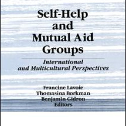 Self-Help and Mutual Aid Groups
