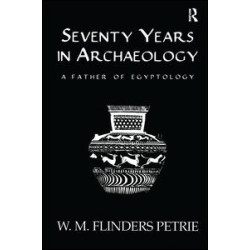 Seventy Years In Archaeology Seventy Years In Archaeology
