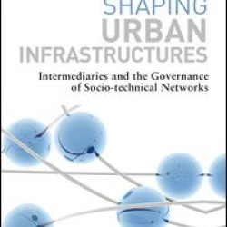 Shaping Urban Infrastructures