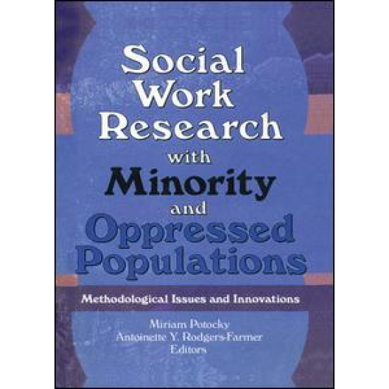 Social Work Research with Minority and Oppressed Populations