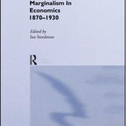 Socialism & Marginalism in Economics 1870 - 1930 Socialism & Marginalism in Economics 1870 - 1930