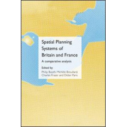 Spatial Planning Systems of Britain and France