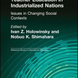 Teacher Education in Industrialized Nations