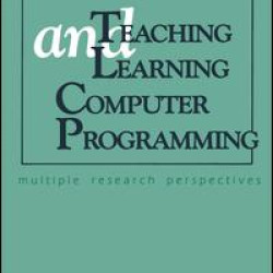 Teaching and Learning Computer Programming
