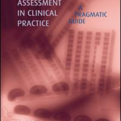 Psychological Assessment in Clinical Practice