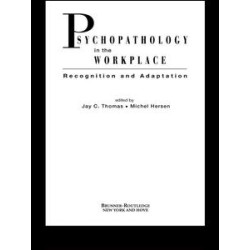 Psychopathology in the Workplace