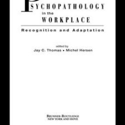 Psychopathology in the Workplace