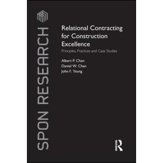 Relational Contracting for Construction Excellence Relational Contracting for Construction Excellence
