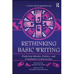 Rethinking Basic Writing Rethinking Basic Writing