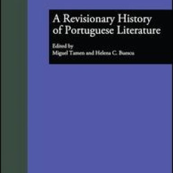 A Revisionary History of Portuguese Literature