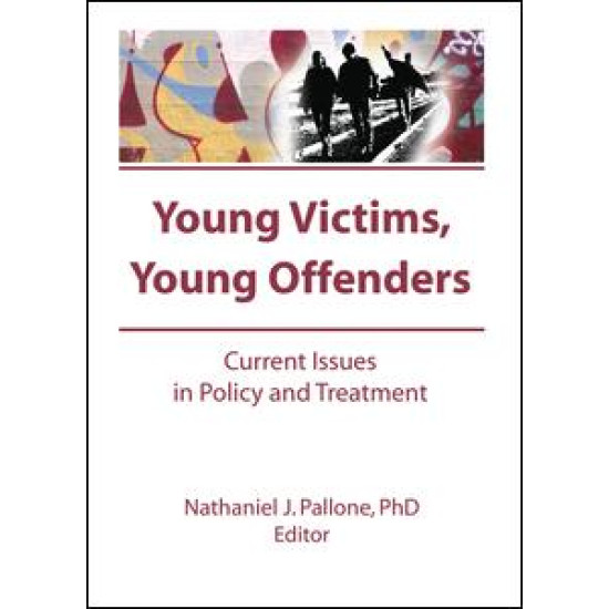 Young Victims, Young Offenders Young Victims, Young Offenders