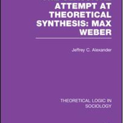 Classical Attempt at Theoretical Synthesis (Theoretical Logic in Sociology) Classical Attempt at Theoretical Synthesis (Theoretical Logic in Sociology)