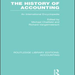 The History of Accounting (RLE Accounting)