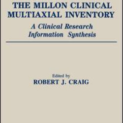 The Millon Clinical Multiaxial Inventory The Millon Clinical Multiaxial Inventory