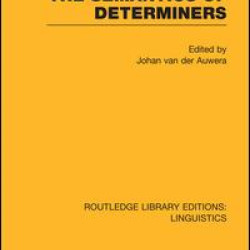 The Semantics of Determiners The Semantics of Determiners