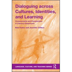 Dialoguing across Cultures, Identities, and Learning Dialoguing across Cultures, Identities, and Learning