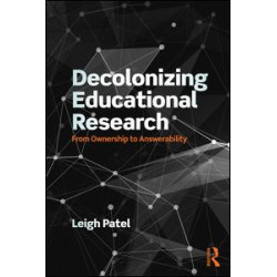 Decolonizing Educational Research Decolonizing Educational Research