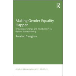 Making Gender Equality Happen Making Gender Equality Happen