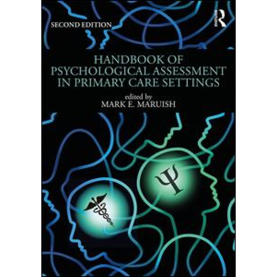 Handbook of Psychological Assessment in Primary Care Settings, Second Edition