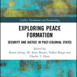 Exploring Peace Formation Exploring Peace Formation