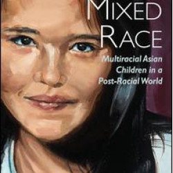 Raising Mixed Race Raising Mixed Race