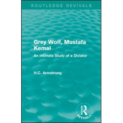 Grey Wolf-- Mustafa Kemal Grey Wolf-- Mustafa Kemal