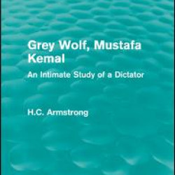 Grey Wolf-- Mustafa Kemal