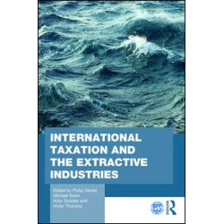 International Taxation and the Extractive Industries