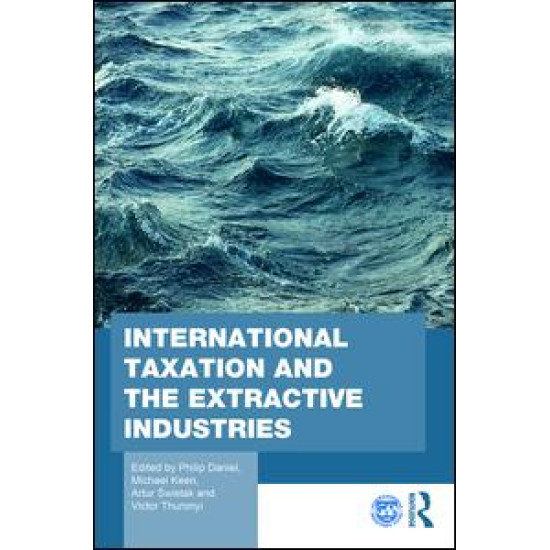 International Taxation and the Extractive Industries