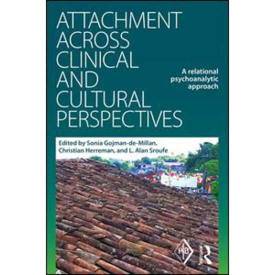 Attachment Across Clinical and Cultural Perspectives