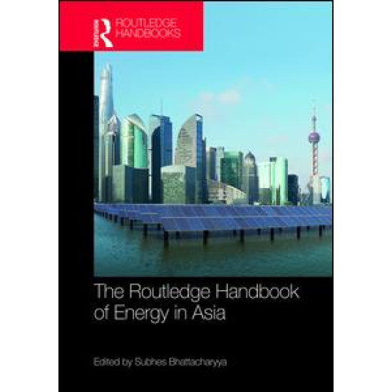Routledge Handbook of Energy in Asia Routledge Handbook of Energy in Asia