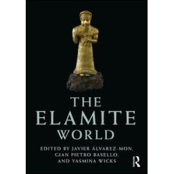 The Elamite World The Elamite World