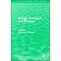 Energy, Foresight and Strategy Energy, Foresight and Strategy