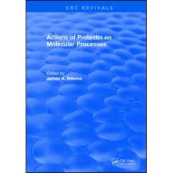 Actions of Prolactin On Molecular Processes Actions of Prolactin On Molecular Processes