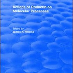 Actions of Prolactin On Molecular Processes Actions of Prolactin On Molecular Processes