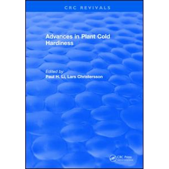 Advances in Plant Cold Hardiness Advances in Plant Cold Hardiness