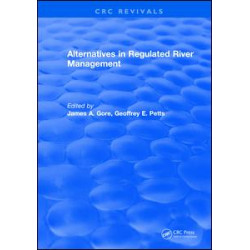 Alternatives in Regulated River Management Alternatives in Regulated River Management