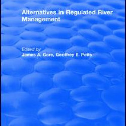 Alternatives in Regulated River Management Alternatives in Regulated River Management