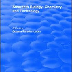 Amaranth Biology, Chemistry, and Technology