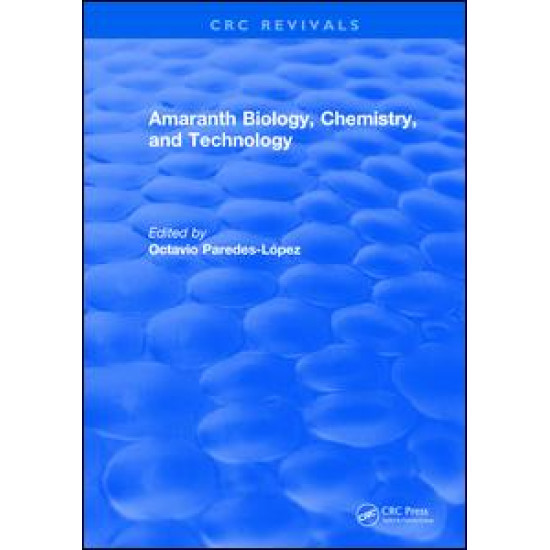 Amaranth Biology, Chemistry, and Technology Amaranth Biology, Chemistry, and Technology