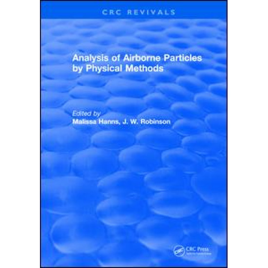 Analysis of Airborne Particles by Physical Methods Analysis of Airborne Particles by Physical Methods