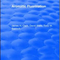 Aromatic Fluorination Aromatic Fluorination