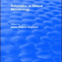 Automation In Clinical Microbiology Automation In Clinical Microbiology