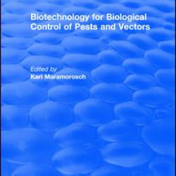 Biotechnology for Biological Control of Pests and Vectors