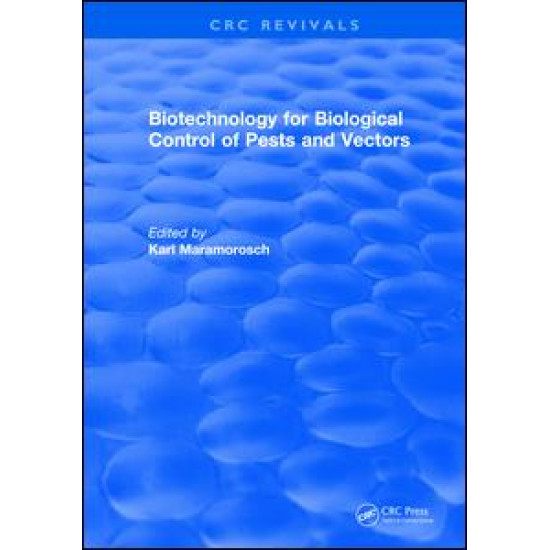 Biotechnology for Biological Control of Pests and Vectors